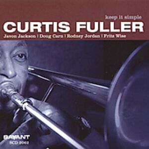 Curtis Fuller - Keep It Simple  CD